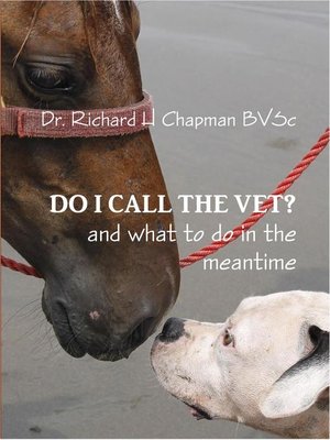 cover image of Do I Call the Vet? and what to do in the meantime